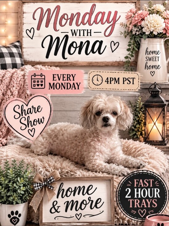 all Other - 🏠 Monday with Mona 🏠 Home & More 🎁 🪎 🎁  🕓 4pm  PST  🎁🪎🎁 🎁 🚥 💥  Tag 2